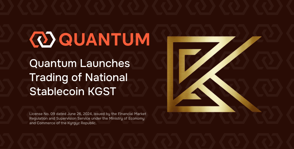 Quantum Launches Trading of National Stablecoin KGST